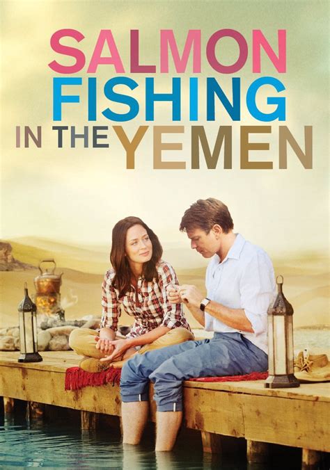 Salmon Fishing in the Yemen streaming online .